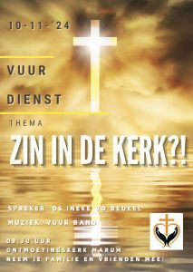 Vuur!-dienst Ontmoetingskerk Marum: “Zin in de kerk?!”